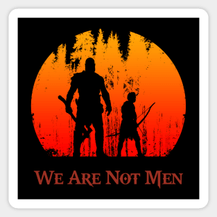 We Are Not Men Sticker